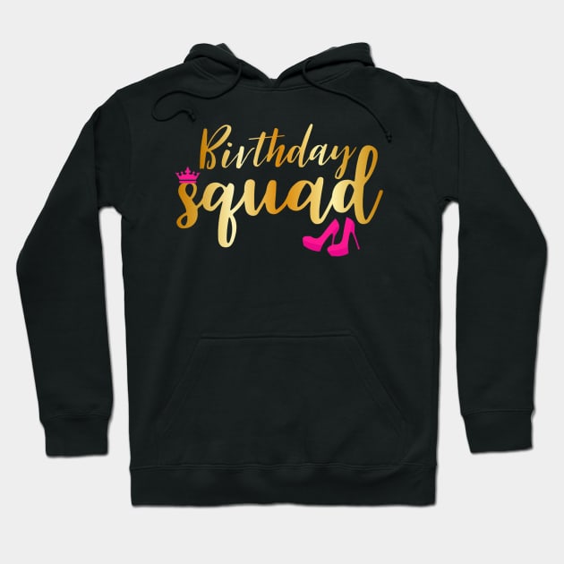 Birthday Squad Gold Party Funny Gift Pink Shoe Hoodie by Kellers